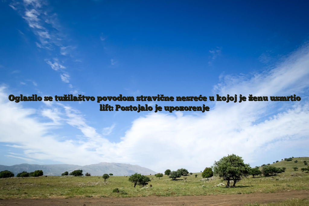 Oglasilo se tužilaštvo povodom stravične nesreće u kojoj je ženu usmrtio lift: postojalo je upozorenje