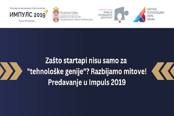 Featured image zasto startapi nisu samo za tehnoloske genije razbijamo mitove predavanje u impuls copy page 0001 1