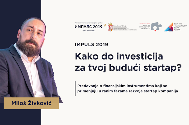 Impuls 2019 – Predavanje: Kako Do Investicija Za Tvoj Budući Startap 4 Impuls 2019 predavanje kako do investicija za tvoj buduci startap